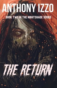  Anthony Izzo - The Return - The Nightshade Series, #2.