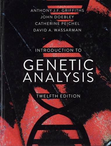 Anthony J.F. Griffiths et John Doebley - Introduction to Genetic Analysis.