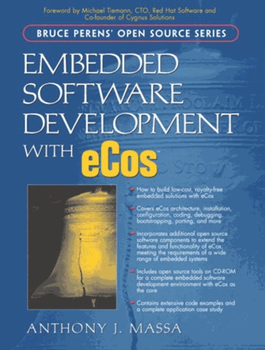 Anthony-J Massa - Embedded Software Development With Ecos. With Cd-Rom.