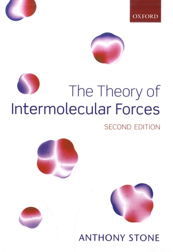 The Theory of Intermolecular forces 2nd edition