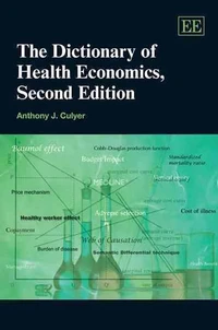 The Dictionary of Health Economics