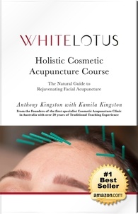  Anthony Kingston - Holistic Cosmetic Acupuncture: The Natural Guide to Rejuvenating Facial Acupuncture.