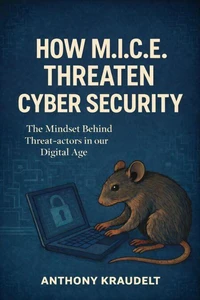How MICE Threaten Cyber Security