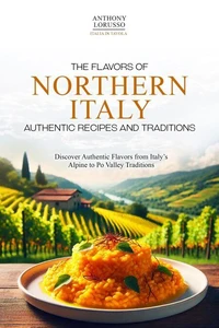 The Flavours of Northern Italy