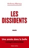 Anthony Mansuy - Les dissidents.