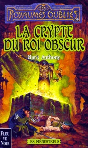 La Sequence Des Menestrels Tome 6 : La Crypte Du Roi Obscur