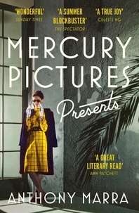 Anthony Marra - Mercury Pictures Presents.