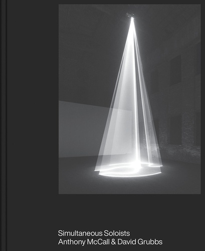 Anthony McCall - Simultaneous soloists.