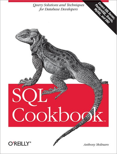 Anthony Molinaro - SQL Cookbook - Query Solutions and Techniques for Database Developers.