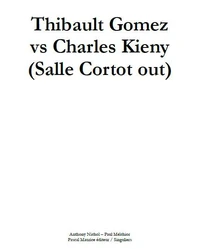 Thibault Gomez vs Charles Kieny