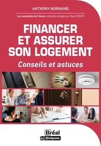 Financer et assurer ses projets immobiliers