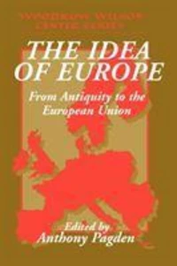 The Idea Of Europe : From Antiquity To The European Union