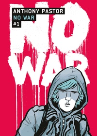 Anthony Pastor - No War Tome 1 : .