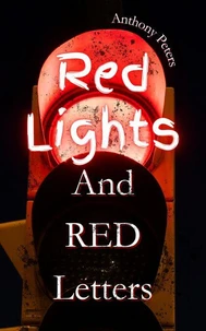 Red Lights and Red Letters