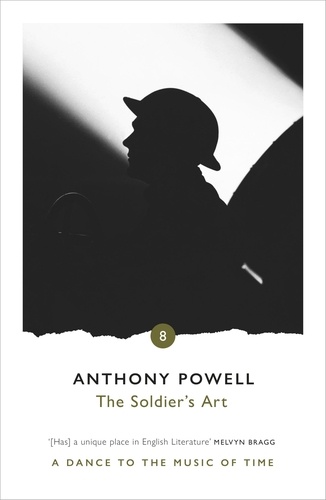 Anthony Powell - The Soldier's Art.