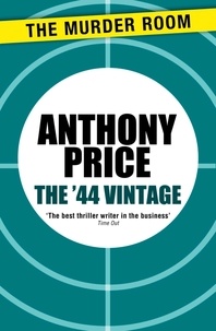 Anthony Price - The '44 Vintage.