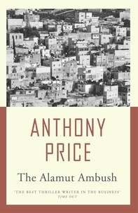 Anthony Price - The Alamut Ambush.