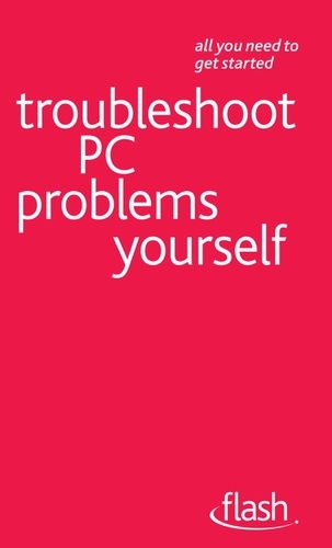 Troubleshoot PC Problems Yourself: Flash