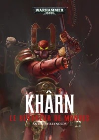 Khârn Le dévoreur de mondes