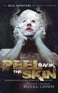  Anthony Rivera et  Sharon Lawson - Peel Back the Skin.