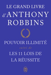 Livres en espagnol téléchargement gratuit Le grand livre d'Anthony Robbins  - Pouvoir illimité suivi de Les onze lois de la réussite 9782290169766 (Litterature Francaise) RTF PDB MOBI