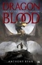 Anthony Ryan - Dragon Blood Tome 1 : Le Sang du dragon.