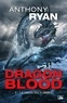 Anthony Ryan - Dragon Blood Tome 2 : La Légion des flammes.