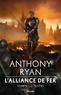 Anthony Ryan - L'Alliance de Fer, T3 : Le Traître.