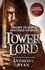 Tower Lord. Book 2 of Raven's Shadow