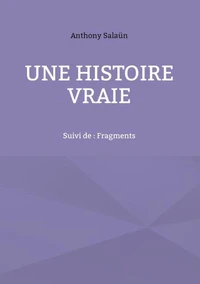 Une histoire vraie