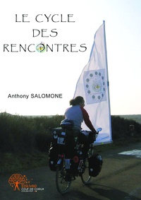 Anthony Salomone - Le cycle des rencontres.