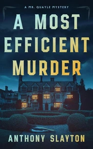 A Most Efficient Murder