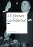 Anthony Summers - J.E. Hoover confidential.