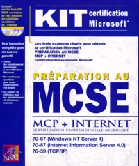 Preparation Au Mcse Coffret 3 Volumes : Volume 1, Preparation Au Mcse. Tcp/Ip, Avec Cd-Rom. Volume 2, Preparation Au Mcse. Internet Information Server 4, Avec Cd-Rom. Volume 3, Preparation Au Mcse. Windows Nt Server 4, Avec Cd-Rom