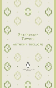 Anthony Trollope - Barchester Towers.