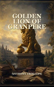 Golden Lion Of Granpère