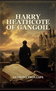 HARRY HEATHCOTE OF GANGOIL