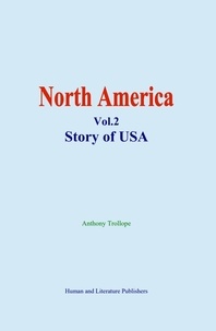 Anthony Trollope - North America - (vol.2) - Story of USA.