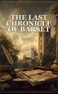 The Last Chronicle Of Barset