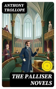 The Palliser Novels