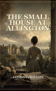 The Small House At Allington