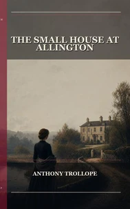 The Small House At Allington