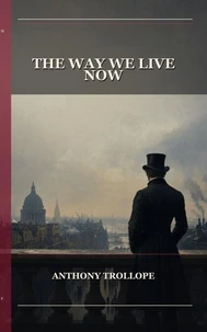 The Way We Live Now