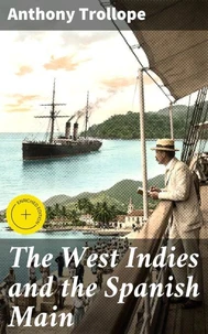The West Indies and the Spanish Main