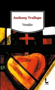 Anthony Trollope - Vendée - Coffret en 2 volumes.