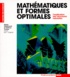 Anthony Tromba et Stefan Hildebrandt - Mathematiques Et Formes Optimales. L'Explication Des Structures Naturelles.