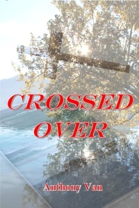  Anthony Van - Crossed Over.