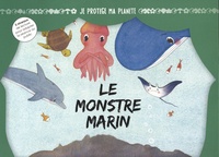 Anthony Vella et Laura Hedon - Le montre marin.