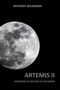Artemis II: Preparing to Return to the Moon