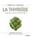 Médical médium - La thyroïde